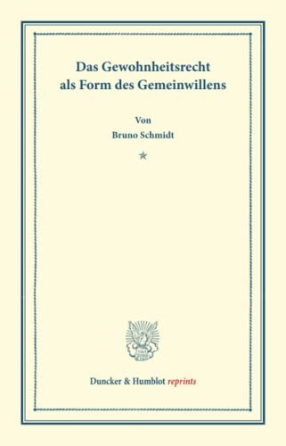 Gewohnheitsrecht Als Form des Gemeinwillens