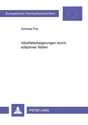Validitätssteigerungen durch adaptives Testen
