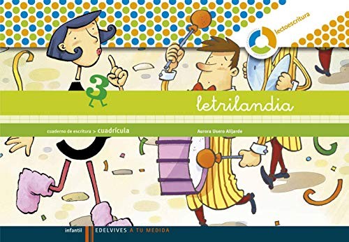 Letrilandia. Lectoescritura cuaderno 3 de escritura
