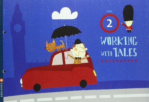 Working with tales Level 2 [4 años]