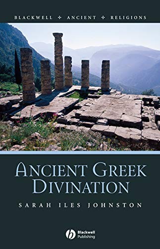 Oracles, Divination and Prophecy in Ancient Greece