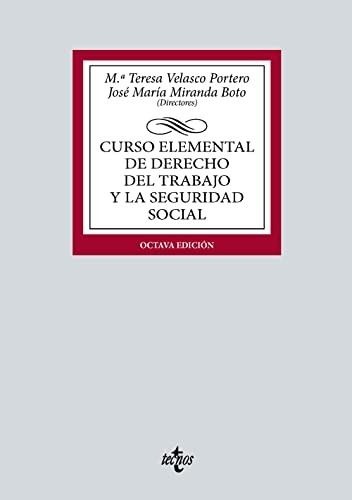 Curso elemental de Derecho del Trabajo y la Seguridad Social