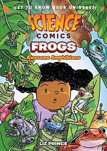 Science Comics : Frogs