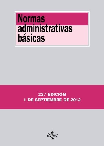 Normas administrativas básicas / Basic administrative rules