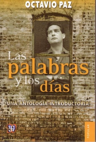Las palabras y los días. Una antología introductoria