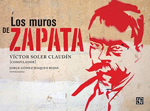 Los muros de Zapata