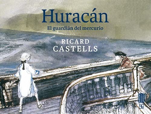 Huracán. El guardían del mercurio