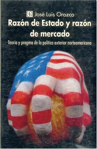 Razón de Estado y razón de mercado