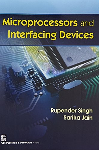 Microprocessors and Interfacing Devices
