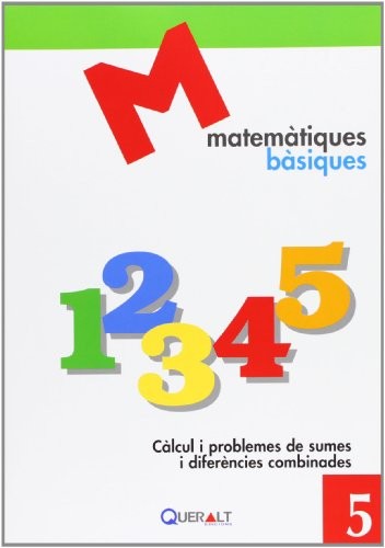 Càlcul i problemes de sumes i diferències combinades