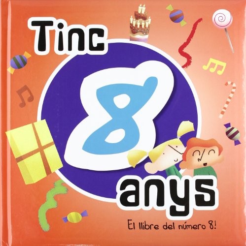 Tinc 8 anys