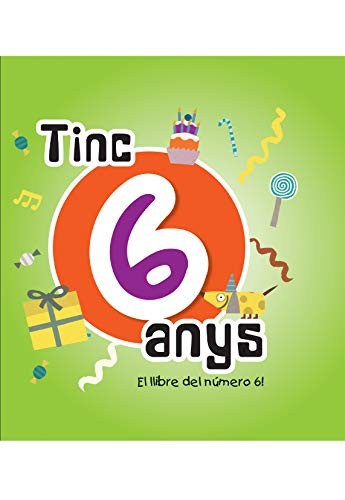 Tinc 6 anys