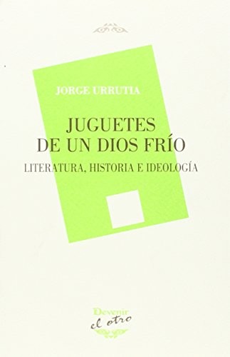 JUGUETES DE UN DIOS FRÍO