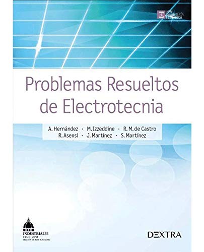 Problemas resueltos de electrotecnia