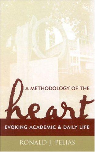 A Methodology of the Heart