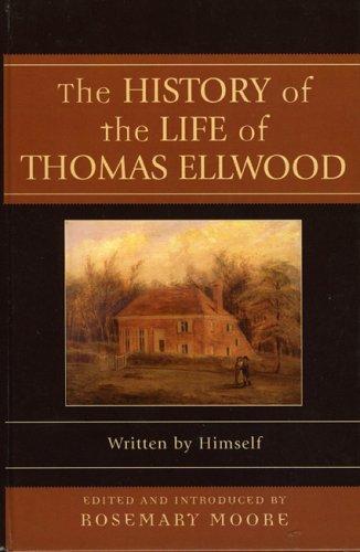 The History of the Life of Thomas Ellwood