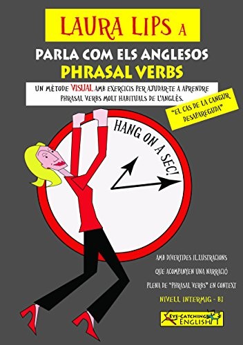 Laura Lips a Parla como els anglesos "Phrasal Verbs" B1- Nº1