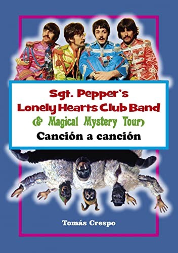Sgt. Pepper's lonely hearts club band . Canción a canción