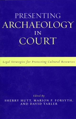 Presenting archaeology in court