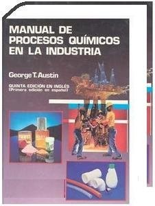 Manual de Procesos Químicos en la Industria. 5a Edicion en Ingles