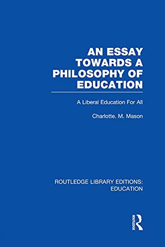 Essay Towards a Philosophy of Education