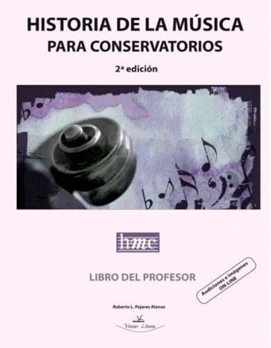 Historia de la música para conservatorios