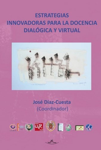 Estrategias innovadoras para la docencia dialógica y virtual