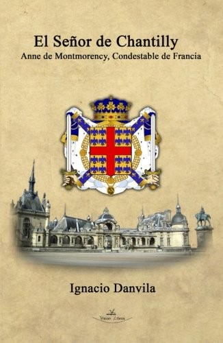 El señor de Chantilly