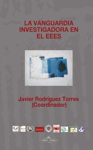 La vanguardia investigadora en el EEES