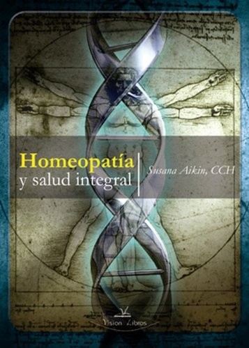 Homeopatía y salud integral