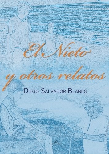 El nieto y otros relatos
