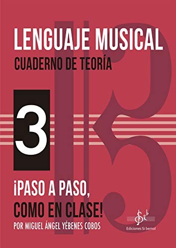 LENGUAJE MUSICAL - CUADERNO DE TEORÍA 3