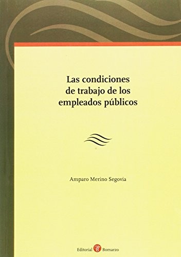 Las condiciones de trabajo de los empleados públicos