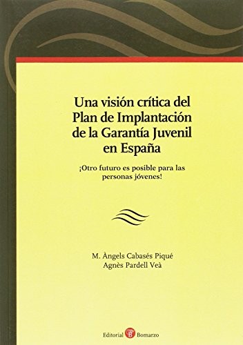 Una visión crítica del Plan de Implantación de la Garantía Juvenil en España