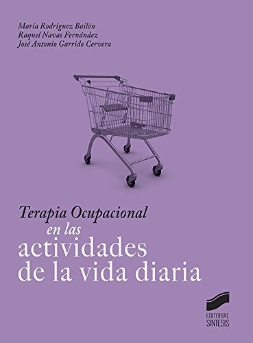 Terapia Ocupacional en las actividades de la vida diaria