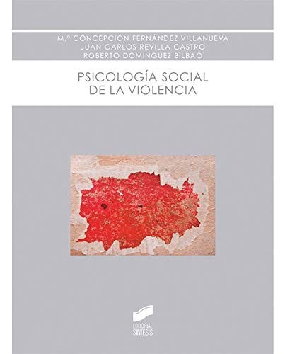 Psicología social de la violencia