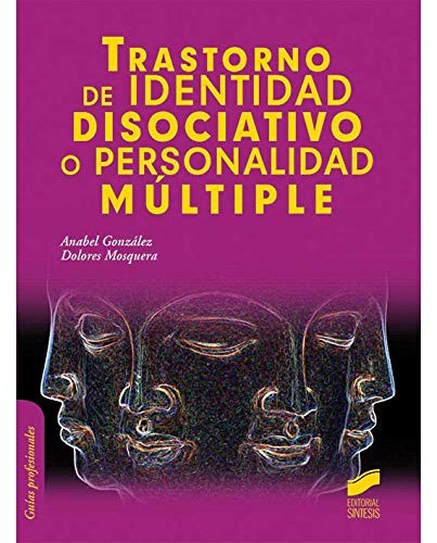 Trastorno de identidad disociativo o personalidad múltiple