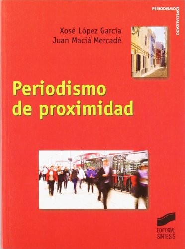 Periodismo de proximidad