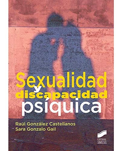 Sexualidad y discapacidad psíquica