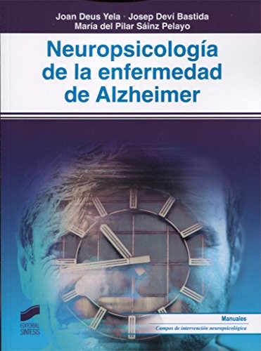 Neuropsicología de la enfermedad de Alzheimer