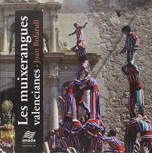 Les muixerangues valencianes