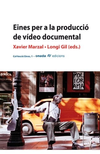 Eines per a la producció de vídeo documental
