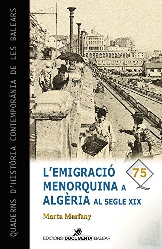 L'emigració menorquina a Algèria al segle XIX