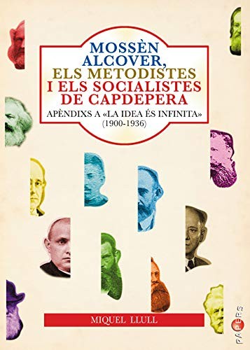 MossÞn Alcover, els metodistes i els socialistes de Capdepera