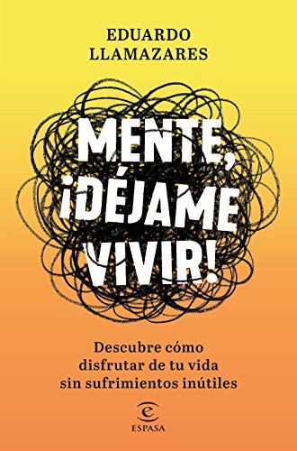 Mente, déjame vivir