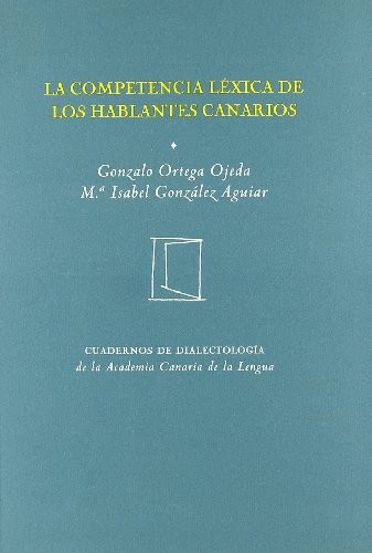 La competencia léxica de los hablantes canarios