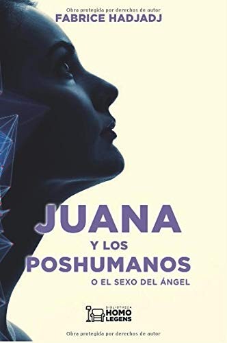 Juana y los poshumanos