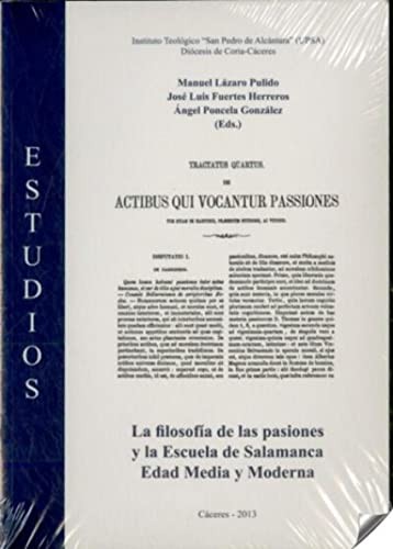La filosofa de las pasiones y la Escuela de Salamanca