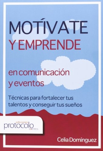 Motívate y emprende en comunicacíon y eventos