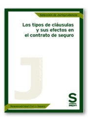 Los tipos de cláusulas y sus efectos en el contrato de seguro
